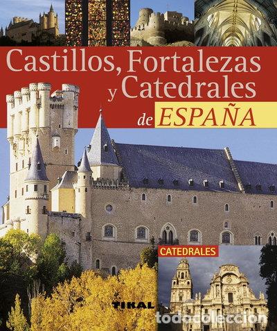 books: Castillos, fortalezas y catedrales de Espa&ntilde;a- 9788492678112