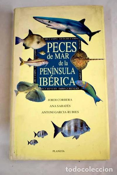 B&uuml;cher: Peces de mar de la Pen&iacute;nsula Ib&eacute;rica- 9788408017998