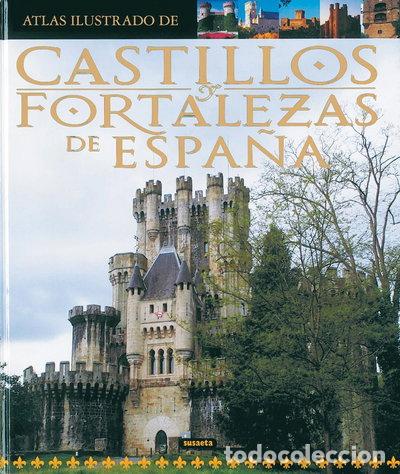B&uuml;cher: Castillos y fortalezas de Espa&ntilde;a- 9788430555260