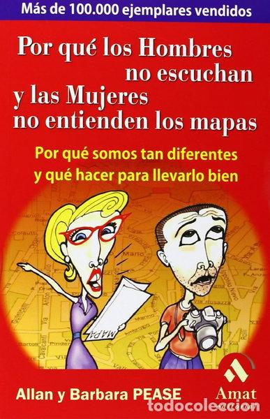 Libros: Por qu&eacute; los hombres no escuchan y las mujeres no entienden los mapas- 9788497350143