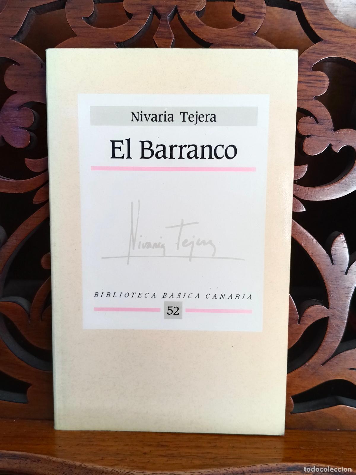 Libros: EL BARRANCO, NIVARIA TEJERA. CANARIAS 1989