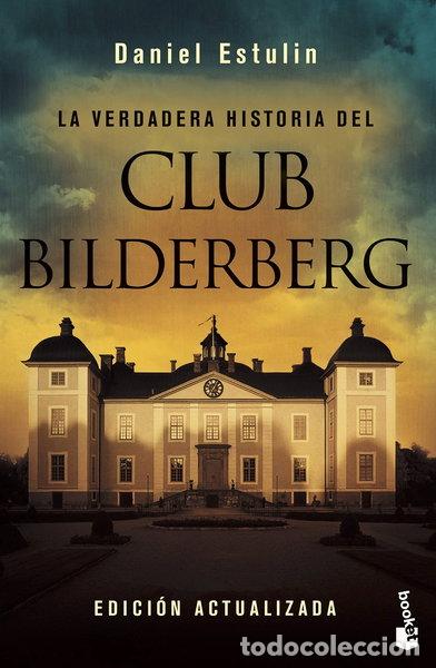Livres: La verdadera historia del Club Bilderberg- 9788484531708