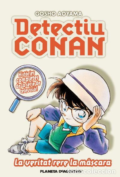 Livres: Detectiu Conan n&ordm; 06 La veritat rera la m&agrave;scara- 9788467455410