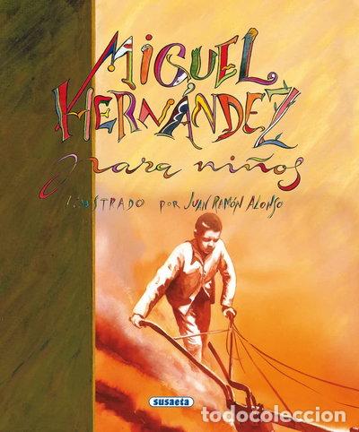 Libros: Miguel Hern&aacute;ndez para ni&ntilde;os- 9788430595488