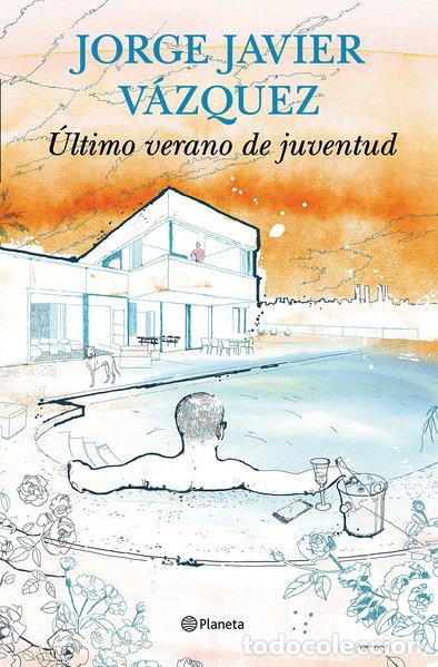 books: &Uacute;ltimo verano de juventud- 9788408144731