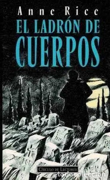 Libros: El ladr&oacute;n de cuerpos- 9788422656937