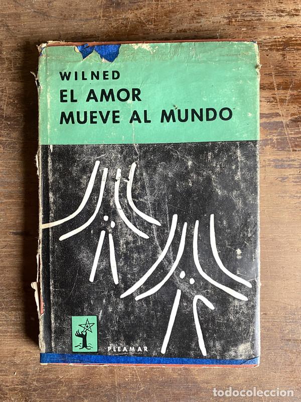 Libros: El amor mueve al mundo - Wilned - Foto 1