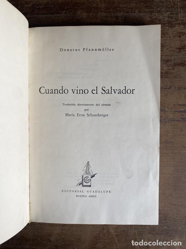 Libri di seconda mano: Cuando vino el Salvador - Pfannmuller Donatus