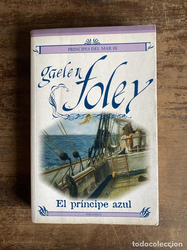 B&uuml;cher: El principe azul - Foley Gaelen