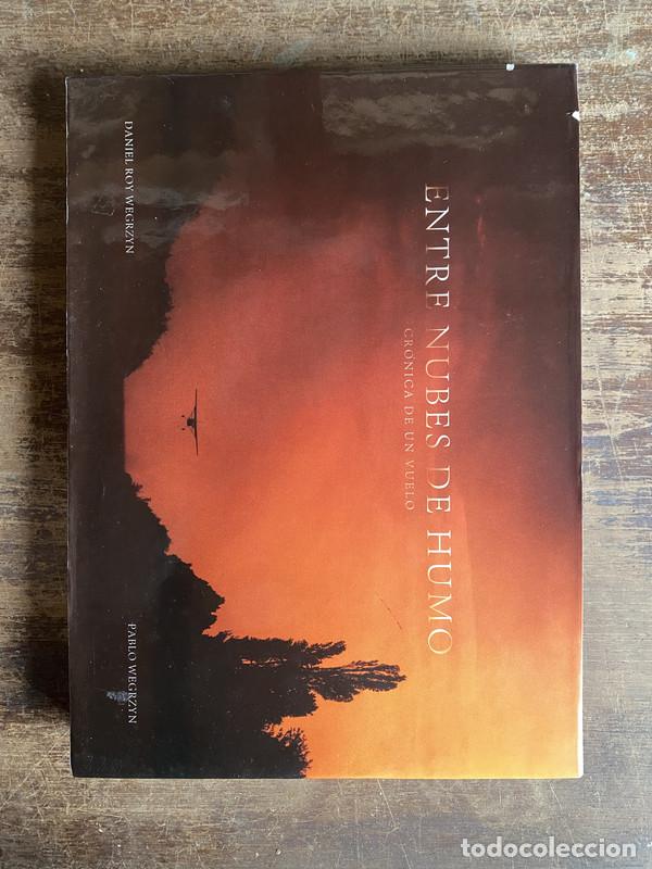 Libri di seconda mano: Entre nubes de humo - Wegrzyn Daniel Roy / Wegrzyn Pablo