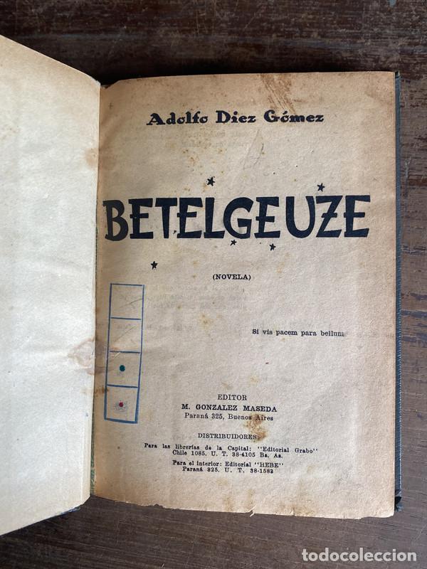 Libri di seconda mano: Betelgeuze - Diez Gomez Adolfo