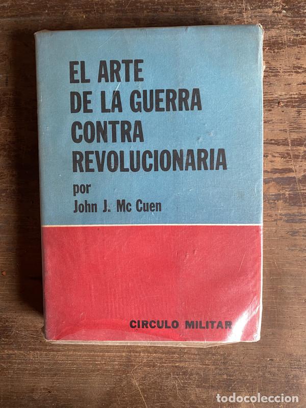 Libros: El arte de la guerra contra revolucionaria - Mc Cuen John J.