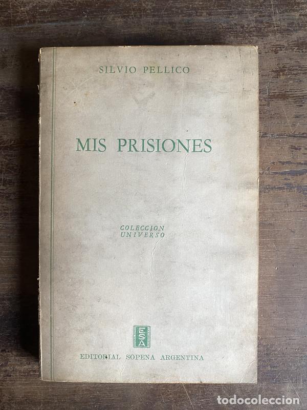 Libros: Mis prisiones - Pellico Silvio