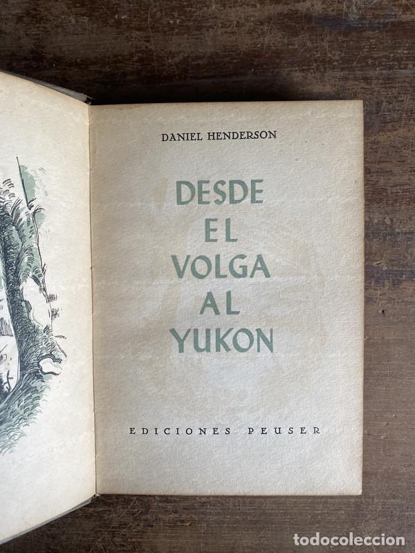 Libros: Desde el Volga al Yukon - Henderson Daniel - Foto 1