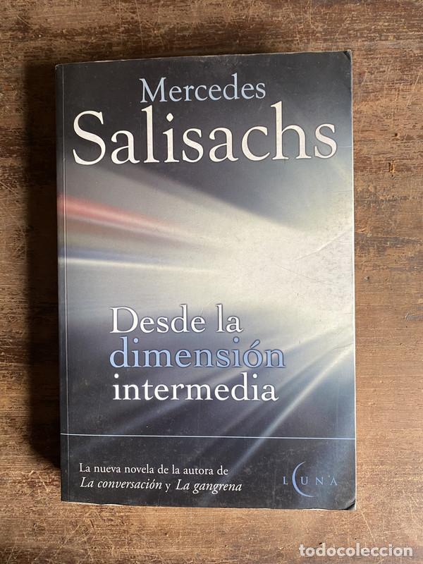 Libri di seconda mano: Desde la dimension intermedia - Salisachs Mercedes