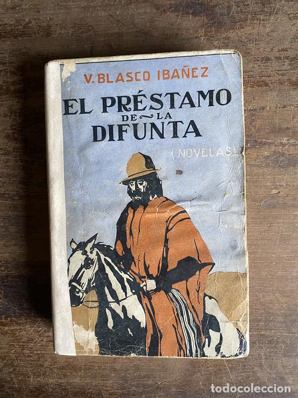 B&uuml;cher: El prestamo de la difunta - Blasco Iba�ez V.