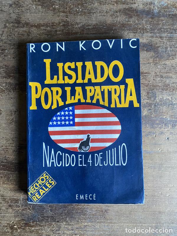 Libri di seconda mano: Lisiado por la patria - Kovic Ron