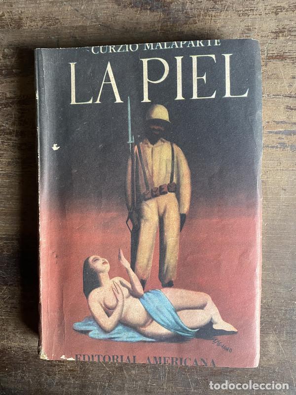 Libri di seconda mano: La piel - Malaparte Curzio