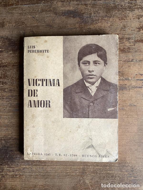 Libros: Victima de Amor - Pedemonte Luis