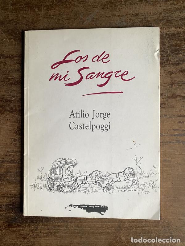 Libros: Los de mi Sangre - Castelpoggi Atilio Jorge