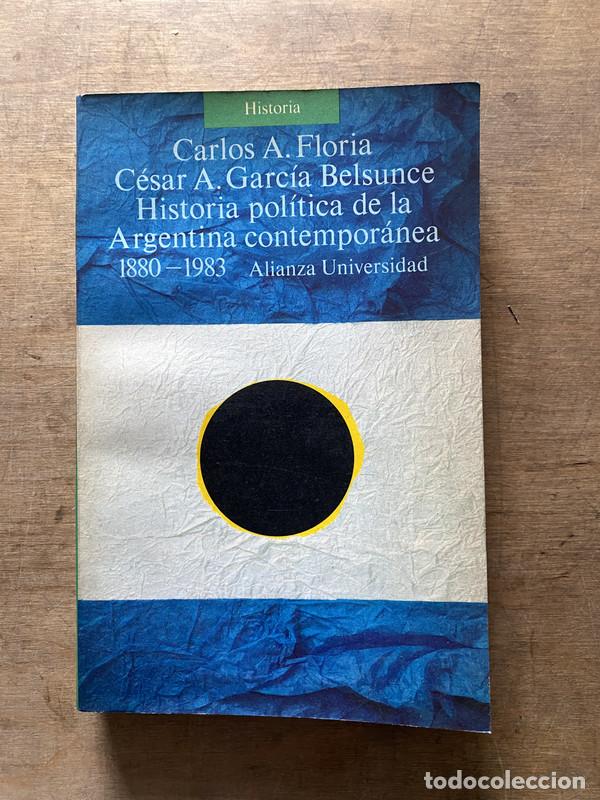 Libros: Historia politica de la Argentina contemporanea - Floria Carlos A. / Garcia Belsunce Cesar A.