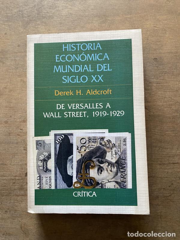 Livros em segunda m&atilde;o: Historia Economica Mundial del Siglo XX - Aldcroft Derek H.