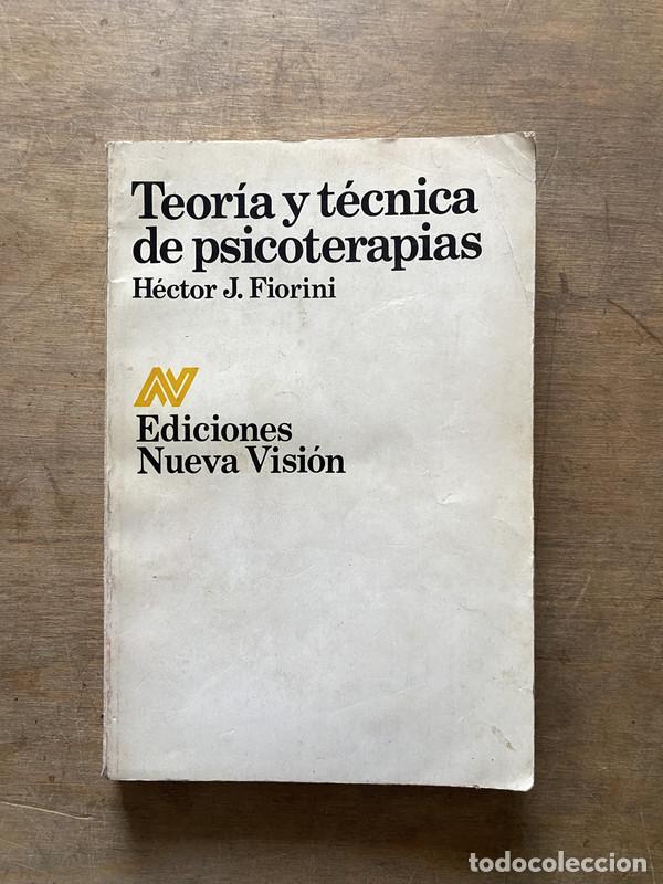 Livros em segunda m&atilde;o: Teoria y tecnica de psicoterapias - Fiorini Hector J.