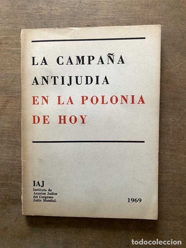 Livres: La campa�a antijudia en la Polonia de hoy - -