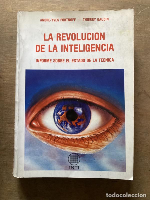 Livres: La Revolucion de la Inteligencia - Portnoff Andre-Yves y Gaudin Thierry