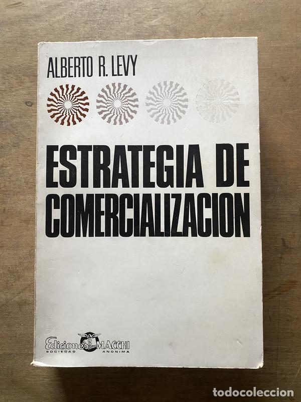 Livres: Estrategia de Comercializacion - Levy Alberto R.