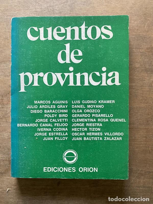 Libri di seconda mano: Cuentos de provincia - Filloy Tizon y otros