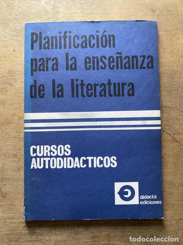 Libri di seconda mano: Cursos Autodidacticos - Planificacion para la ense�anza de la literatura