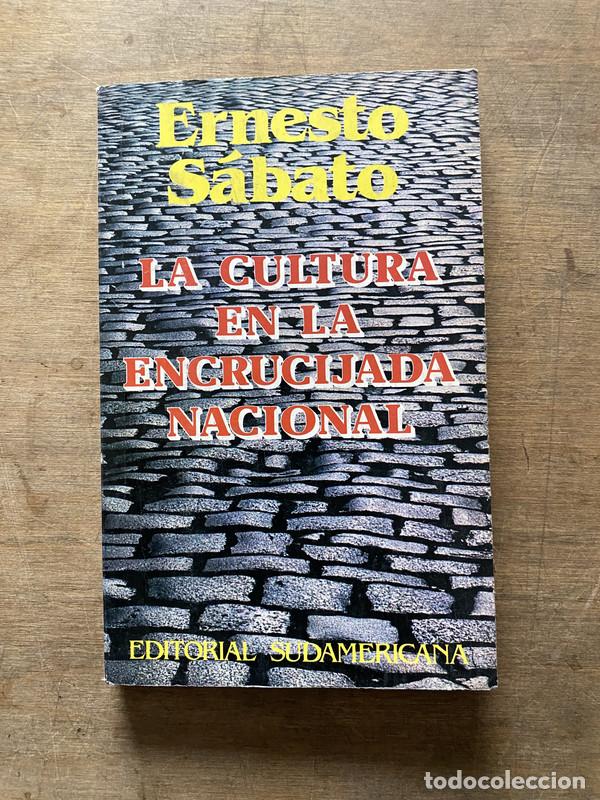 B&uuml;cher: La cultura en la encrucijada nacional - Sabato Ernesto