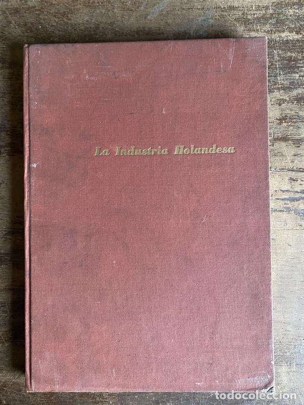 books: La Industria Holandesa - -
