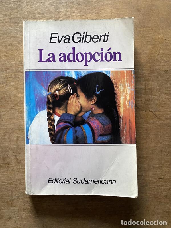 B&uuml;cher: La adopcion - Giberti Eva