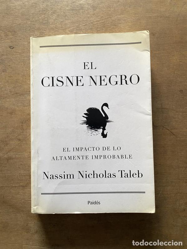 Libri di seconda mano: El cisne negro - Taleb Nassim Nicholas