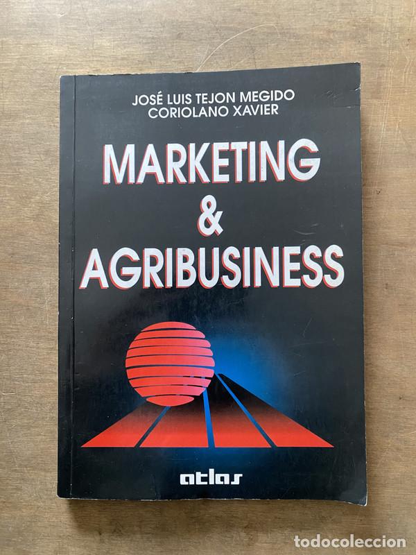 books: Marketing & Agribusiness - Tejon Megido Jose Luis; Xavier Coriolano