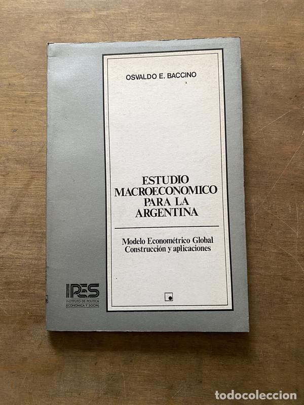 books: Estudio Macroeconomico para la Argentina - Baccino Osvaldo E.
