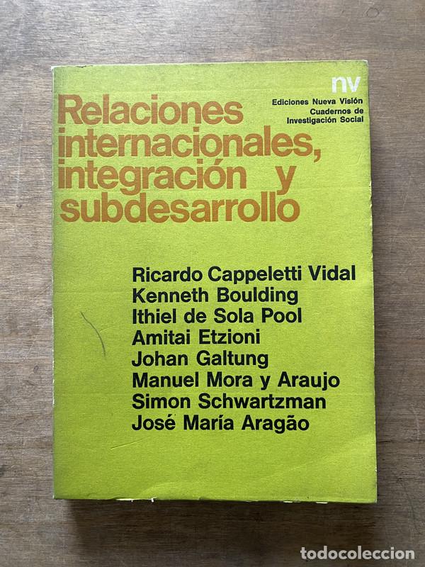 books: Relaciones internacionales integracion y subdesarrollo - -