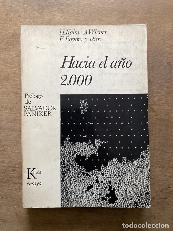 books: Hacia el a�o 2.000 - Kahn H.; Wiener A.; Rostow E. y otros