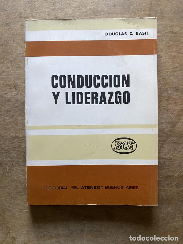 books: Conduccion y Liderazgo - Basil Douglas C.