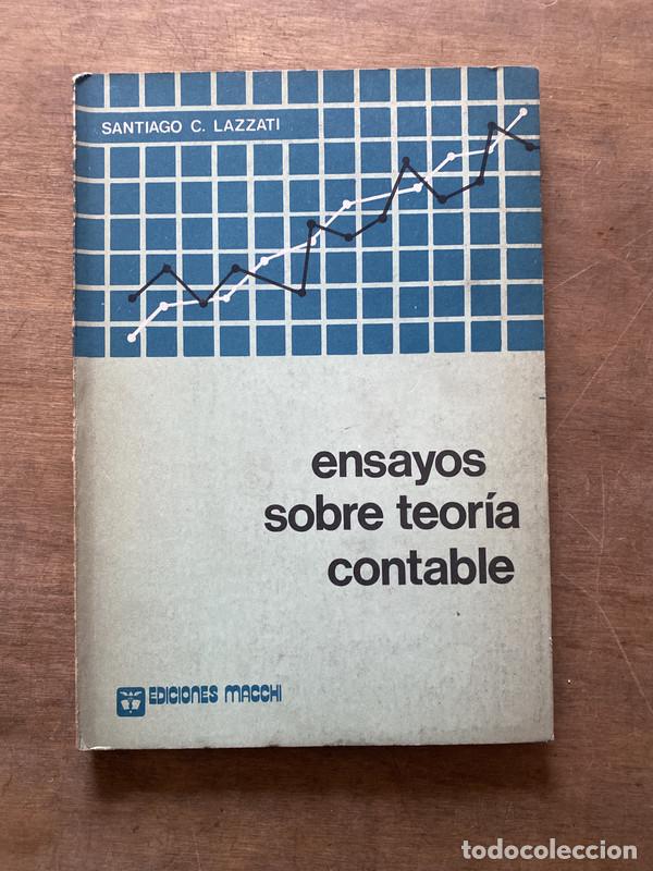 Libros: Ensayos sobre teoria contable - Lazzati Santiago C.