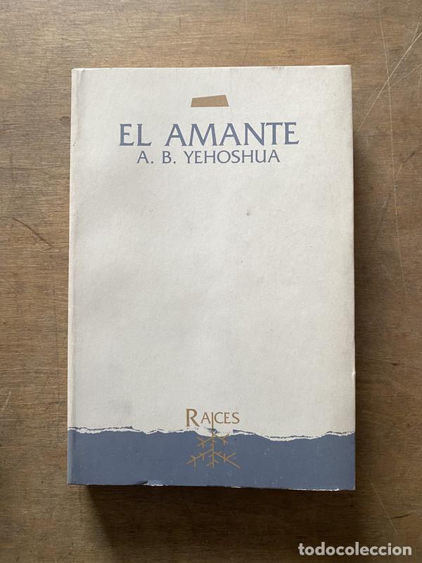 B&uuml;cher: El amante - Yehoshua A. B.