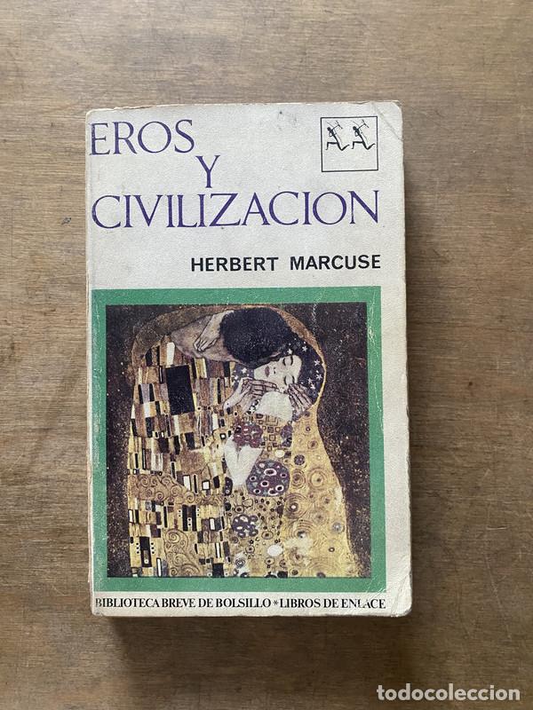 Libros: Eros y Civilizacion - Marcuse Herbert
