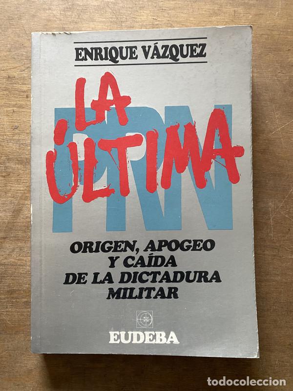 Libri di seconda mano: La ultima - Vazquez Enrique