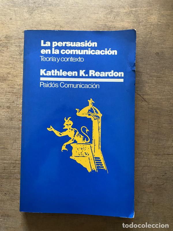 books: La persuasion en la comunicacion - Reardon Kathleen K.