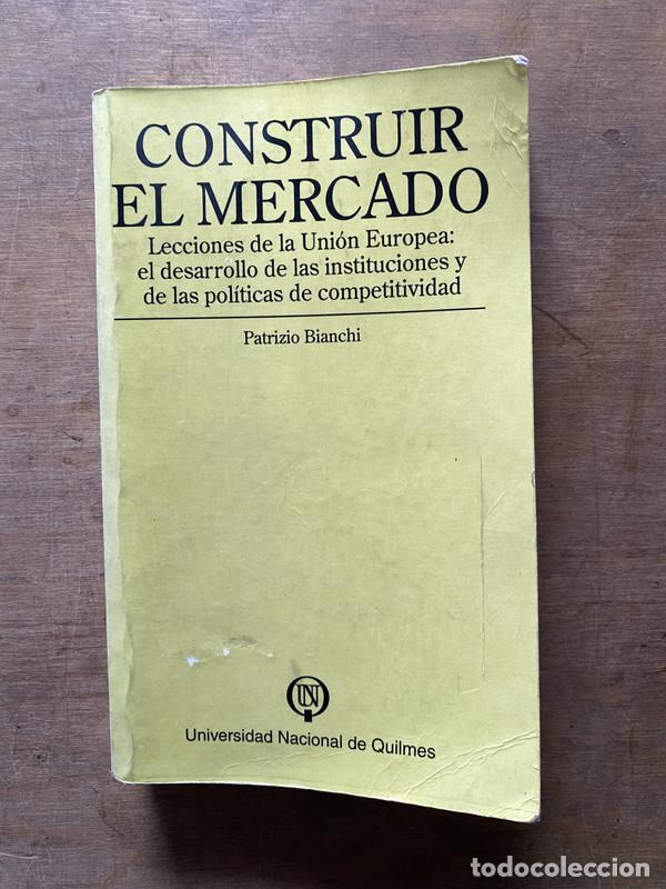 books: Construir el mercado - Bianchi Patrizio