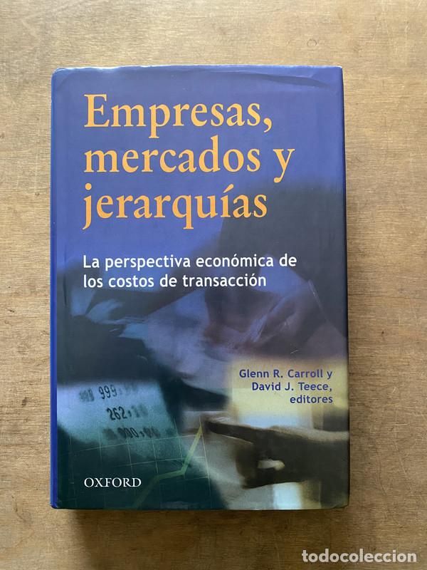 books: Empresas mercados y jerarquias - Carroll Glenn R. y Teece David J. (editores)