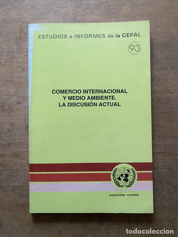 books: La Discusion Actual - Comercio Internacional y Medio Ambiente