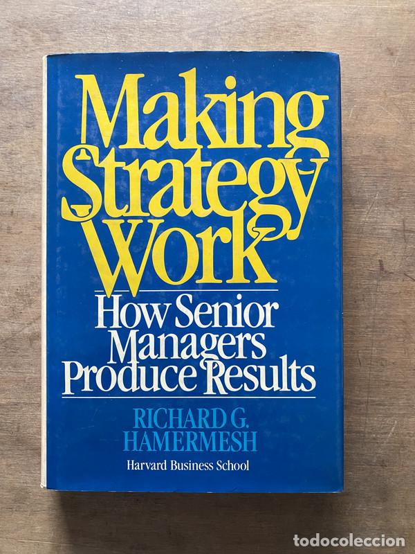 books: Making Strategy Work - Hamermesh Richard G.